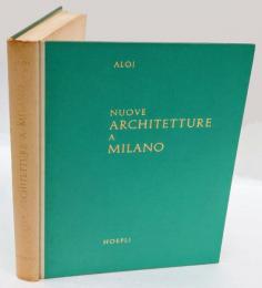 Nuove architetture a Milano　ミラノの新しい建築　　ハードカバー