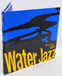 Water Jazz