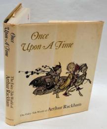 Once upon a time : the fairy-tale world of Arthur Rackham
