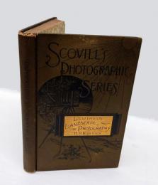 Letters on Landscape Photography / Scovill's Photographic Series