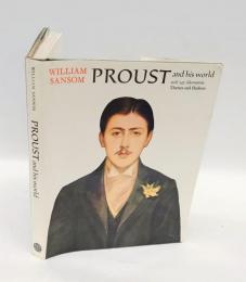 Proust and His World