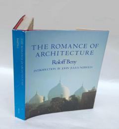 THE ROMANCE OF ARCHITECTURE　　建築のロマンス