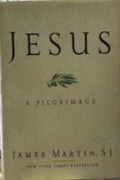 Jesus: A Pilgrimage