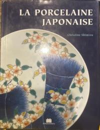 LA PORCELAINE JAPONAISE