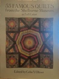 55 Famous Quilts from the Shelburne Museum in Full Color