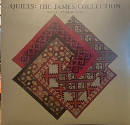 QUILTS: THE JAMES COLLECTION　ニューヨークキルトコレクション