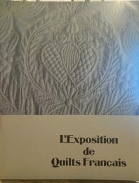 L'Exposition de Quilts Français