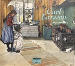 Carl Larsson: aqurelles