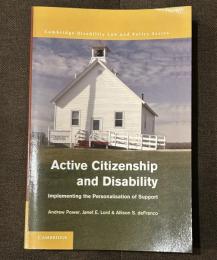 Active Citizenship and Disability: Implementing the Personalisation of Support