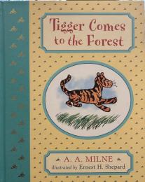 TIGGER COMES TO THE FOREST,