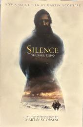 Silence (NOW A MAJOR FILM BY MARTIN SCORSESE
