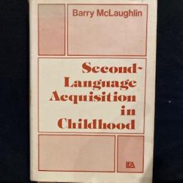 Second Language Acquisition in Childhood