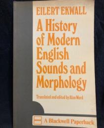 History of Modern English Sounds and Morphology