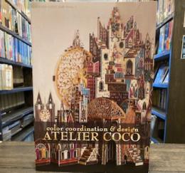 color coordination  & design     ATERIER COCO  Craft Works 2