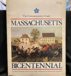 The Commemorative Guide: Massachusetts Bicentennial 