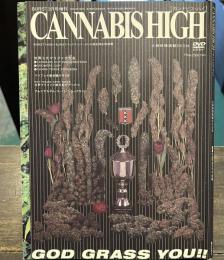 CANNABISHIGH  GODGRASS YOU!! 「世界３大マリファナ大会」
