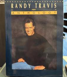 RANDY TRAVIS ANTHOLOGY