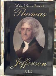 Thomas Jefferson: A Life