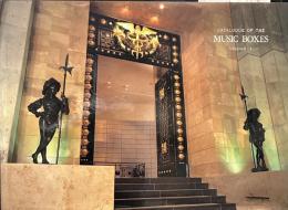 CATALOGUE OF THE MUSIC BOXES VOLUME 1