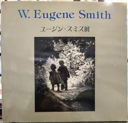 真実と人間愛 ― ユージン・スミス展　スミスの遺志を受け継ぐ１２人の写真家とともに　図録

真実と人間愛 ― ユージン・スミス展　スミスの遺志を受け継ぐ１２人の写真家とともに