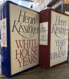 Henry Kissinger  WHITE HOUSE YEARS/Years of Upheaval
