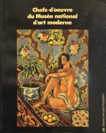 Chefs-d'oeuvre du musee national d'art moderne 