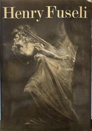 Henry Fuseli （ヘンリー・フュースリー）　1741-1825