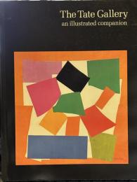 The Tate Gallery: An Illustrated Companion 