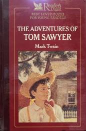 THE ADVENTURES OF TOM SAWYER  (THE LOVED BOOKS FOR YOUNG READERS)