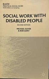 Social Work with Disabled People (SECOND EDITION)