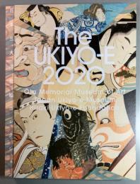 日本三大浮世絵コレクション　The UKIYO-E 2020　 Ota Memorial Museum of Art / Japan Ukiyo-e Museum / Hiraki Ukiyo-e Foundation