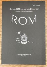 ROM　Revisit old mysteries　no.139