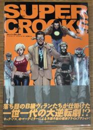 SUPER CROOKS スーパークルックス