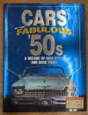 Cars of the Fabulous 50's: A Decade of High Style and Good Times