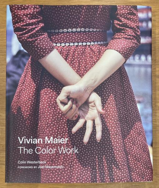 Amazon | Vivian Maier: The Color Work | Westerbeck, Colin | Use of Color