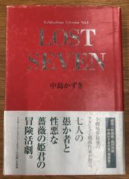 署名本　LOST　SEVEN　K.Nakashima Selection Vol.1