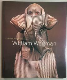 William Wegman  Fashion Photographs