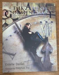 The Art of Gormenghast: The Making of a Television Fantasy