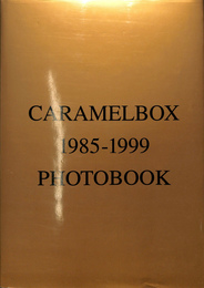 CARAMELBOX 1985-1999 PHOTOBOOK　加藤昌史署名