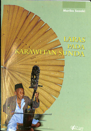 インドネシア　スンダ族の音楽　スンダ・カラウィタン（インドネシア語）　Laras pada karawitan Sunda 