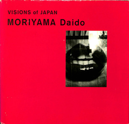VISION of JAPAN MORIYAMA Daido