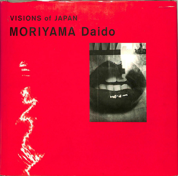 Visions of Japan（Signed, With OBI） - 森山 大道 / Daido