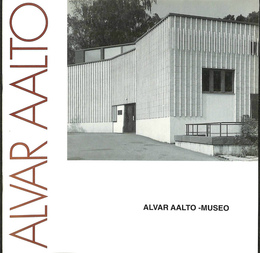アルヴァ・アアルト（英・フィンランド語）　ALVAR AALTO MUSEO　ALVAR AALTO 