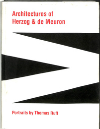 ヘルツォーク＆ド・ムーロン作品集　ポートレイト・トーマス・ルフ（英）　Architectures of Herzog & de Meuron