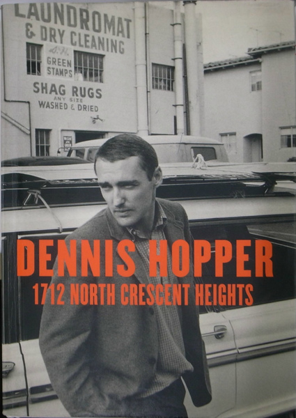 DENNIS デニス・ホッパー 写真集 North Crescent Heights 洋書 HOPPER
