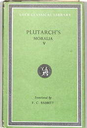 プルタルコス　倫理論集　5　ロエブ古典叢書　（英）（ギリシャ）　PLUTARCH’S　MORALIA　5　LOEB CLASSICAL　LIBRARY