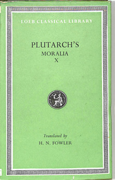 プルタルコス　倫理論集　10　ロエブ古典叢書（英）（ギリシャ）　PLUTARCH'S　MORALIA　10　LOEB CLASSICAL　LIBRARY