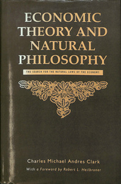 経済理論と自然哲学（英）　Economic Theory and Natural Philosophy　The Search for Natural Laws of Economy 