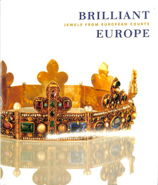Brilliant Europe　Jewellery in European Courts（英）