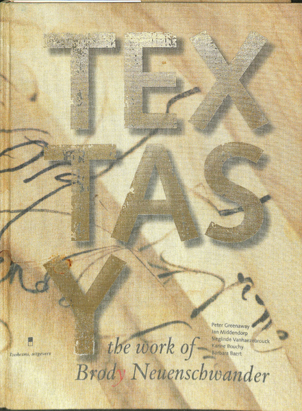 本 TEXTASY The Work of Brody Neuenschwander